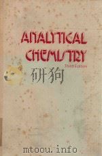 ANALYTICAL CHEMIFTRY THIRD EDITION   1979  PDF电子版封面  0030444160  DOUGLAS A.SKOOG DONALD M.WEST 