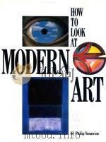 HOW TO LOOK AT MODERN ART   1979  PDF电子版封面  0810924857   