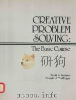 CREATIVE PROBLEM SOLVING:THE BASIC COURSE   1985  PDF电子版封面  0943456053   
