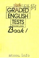 COLLINS GRADED ENGLISH TESTS BOOK 1   1980  PDF电子版封面  0003703061  ROLAND JOHN 