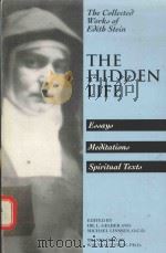 THE HIDDEN LIFE   1992  PDF电子版封面  0935216170  WALTRAUT STEIN 