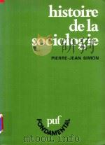 Histoire De la Sociologie   1991  PDF电子版封面  2130433243  Pierre-Jean Simon 