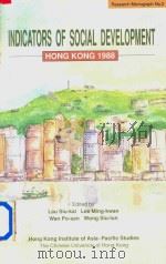 Indicators of Social Development:Hong Kong 1988（1991 PDF版）