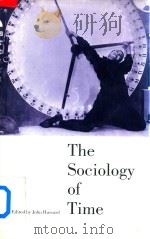 The Sociology of Time   1990  PDF电子版封面  0333440927  John Hassard 