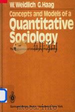 Concepts and Models of a Quantitative Sociology The Dynamics of Interacting Populations With 71 Figu（1983 PDF版）