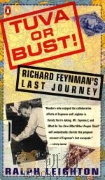 TUVA OR BUST! RICHARD FEYNMAN`S LAST JOURNEY（1991 PDF版）