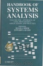 Handbook of Systems Analysis Volume One Overview of Uses， Procedures， Applications， and Practice   1985  PDF电子版封面  047190743X  Hugh J. Miser ; Edward S. Quad 