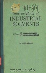 SOURCE BOOK OF INDUSTRIAL SOLVENTS VOLUME Ⅱ（1957 PDF版）