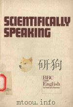 SCIENTIFICALLY SPEAKING: AN INTRODUCTION TO THE ENGLISH OF SCIENCE AND TECHNOLOGY（1971 PDF版）