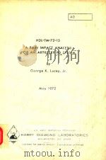 A RAIN IMPACT ANALYSIS FOR AN ARTILLERY PD SYSTEM HDL-TM-72-15   1972  PDF电子版封面    GEORGE K. LUCEY 