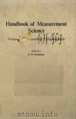 HANDBOOK OF MEASUREMENT SCIENCE VOLUME 1 THEORETICAL FUNDAMENTALS（1982 PDF版）
