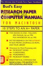 BUD'S EASY RESEARCH PAPER COMPUTER MANUAL FOR MACINTOSH   1996  PDF电子版封面  0960943692  AVLIN BARON 