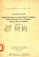 TECHNICAL REPORT 32-1561 STABILITY EVALUATION OF A ROCKET ENGINE FOR GASEOUS DIBORANE(B2H6)PROPELLAN   1972  PDF电子版封面     