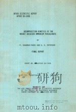 DECOMPOSITION KINETICS OF THE ROCKET OXIDIZER AMMONIUM PERCHLORATE     PDF电子版封面    F.SHADMAN-YAZDI AND E.E.PETERS 