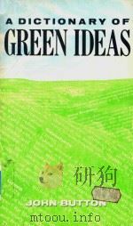 A Dictionary of Green Ideas Vocabulary for A Sane and Sustainable Future（1988 PDF版）