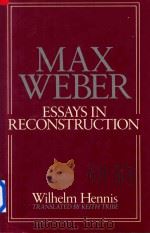 Max Weber Essays in Reconstruction（1988 PDF版）