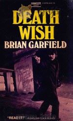 DEATH WISH   1972  PDF电子版封面    BRIAN GARFIELD 
