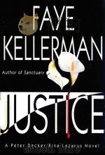 JUSTICE A PETER DECKER / PINA LAZARUS NOUEL   1995  PDF电子版封面  0688046134  FAYE KELLERMAN 