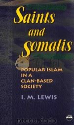 SAINTS AND SOMALIS POPULAR ISIAM IN A CLAN-BASED SOCIETY（1998 PDF版）