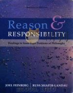 REASON & RESPONSIBILITY READINGS IN SOME BASIC PROBLEMS OF PHILOSOPHY THIRTEENTH DEITION     PDF电子版封面  0495094927   
