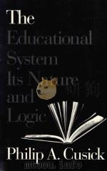 THE EDUCATIONAL SYSTEM ITS NATURE AND LOGIC（1992 PDF版）