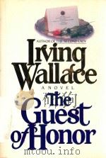 THE GUEST OF HONOR   1989  PDF电子版封面  0385297424  IRVING WALLACE 
