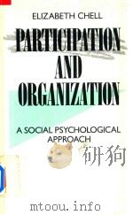 Participation And Organization A Social Psychological Approach（1985 PDF版）