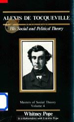 Alexis De Tocqueville  His Social and Political Theory Whitney Pope in collaboration with Lucetta Po（1986 PDF版）