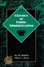 CLASSICS OF PUBLIC ADMINISTRATION FOURTH EDITION   1997  PDF电子版封面  0030193826   