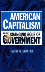 AMERICAN CAPITALISM AND THE CHANGING ROLE OF GOVERNMENT（1999 PDF版）