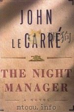 THE NIGHT MANAGER   1993  PDF电子版封面  0679425136  JOHN LE CARRE 
