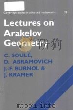 Lectures on Arakelov Geometry   1992  PDF电子版封面  0521477093  C. Soule ; D. Abramovlch ; J.- 