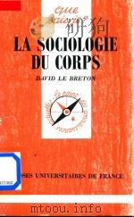 La Sociologie Du Corps   1994  PDF电子版封面  9782130447382   