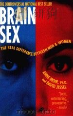 BRAIN SEX THE REAL DIFFERENCE BETWEEN MEN AND WOMEN   1991  PDF电子版封面  0385311830   
