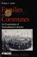 FAMILIES AND COMMUNES   1999  PDF电子版封面  0761910743  WILLIAM L.SMITH 