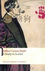 ARTHUR CONAN DOYLE A STUDY IN SCARLET   1993  PDF电子版封面  0199554775   