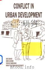 Conflict in Urban Development A Comparison Between East and West Europe   1992  PDF电子版封面  1857420403   