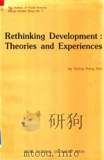 Rethinking Development Theories and Experiences   1985  PDF电子版封面    Kyong-Dong Kim 