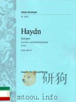 Konzert für Horn und Streichorchester Concertos: for Horn and String Orchestra  D-dur Hob VIId: 4*（ PDF版）