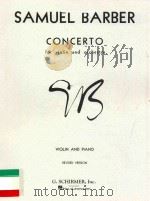 Concerto For violin and orchestra Violin and Piano Ed.3491   1949  PDF电子版封面  073999239317  Samuel Barber 