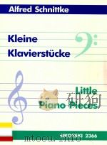 Kleine klavierstücke Little piano pieces SIKORSKI 2366   1999  PDF电子版封面     