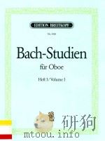 Bach-Studien für Oboe·Heft I Bach-Studies for Oboe Nr.1-17 EB 5418     PDF电子版封面    Johann Sebastian Bach；Walter H 