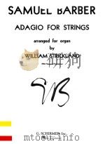 Adagio for strings Arranged for organ HL50284770   1949  PDF电子版封面     