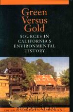 GREEN VERSUS GOLD   1998  PDF电子版封面  1559635800  CAROLYN MERCHANT 