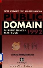 The Public Services Year-Book Pubilc Domain 1992   1992  PDF电子版封面  0412453703   