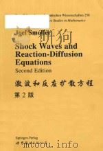 Shock waves and reaction-diffusion equations Second Edition = 激波和反应扩散方程 第2版   1999  PDF电子版封面  7506241005  Joel Smoller 