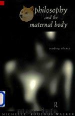 Philosophy and the Maternal Body Reading Silence（1998 PDF版）