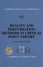 Duality and perturbation methods in critical point theory   1993  PDF电子版封面  0521071956  Nassif Ghoussoub 