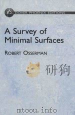 A survey of minimal surfaces   1986  PDF电子版封面  0486495140  Robert Osserman 