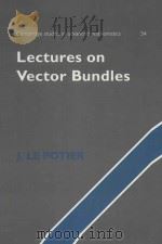 Lectures on vector bundles   1997  PDF电子版封面  0521481821  J. Le Potier 